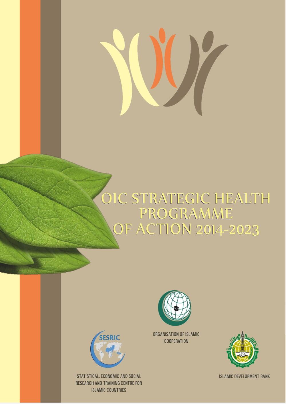 The OIC Strategic Health Programme of Action 2014-2023 (OIC-SHPA) is a framework of cooperation among OIC member countries, relevant OIC institutions and international organizations in the field of health.